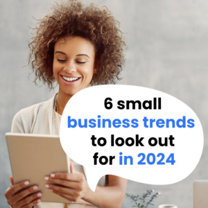 Read more about the article New Year, New (SM)Me! 6 small-business trends to look out for in 2024