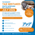Read more about the article The Biggest Tax Mistakes South Africans Will Make in July 2026